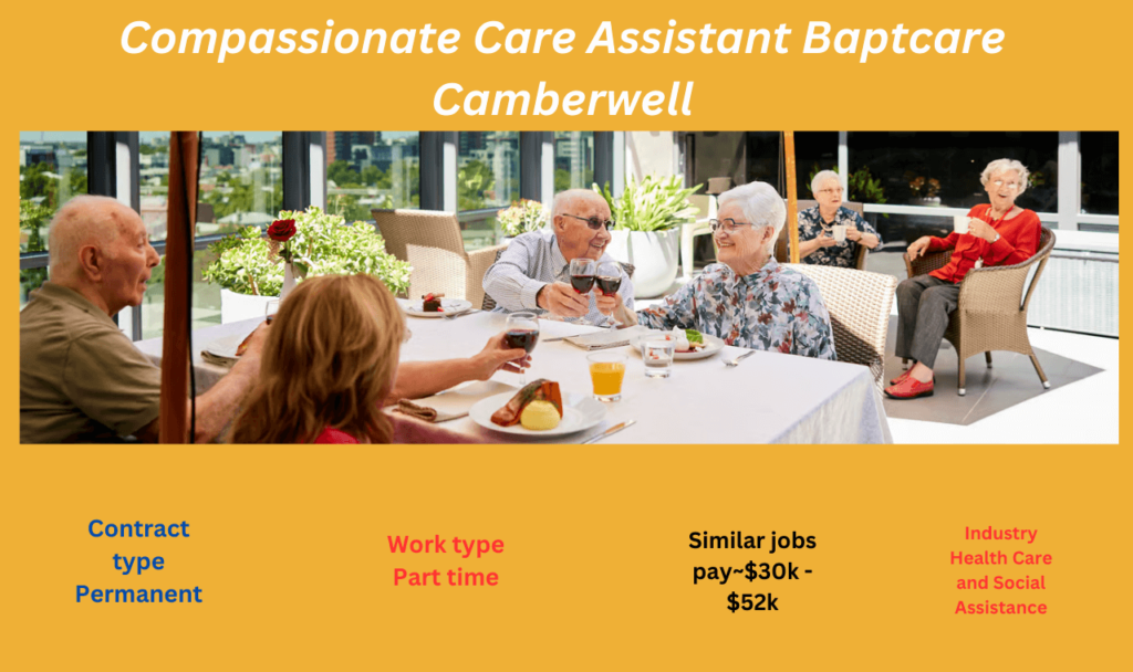 Compassionate Care Assistant Baptcare Camberwell