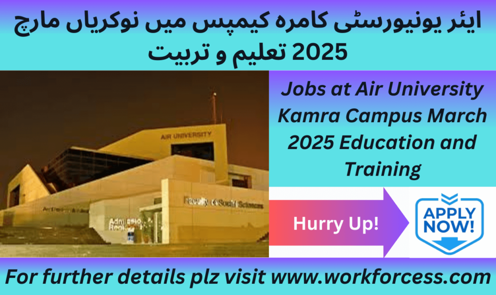 Air University Kamra Jobs 2025 Lecturer & Assistant Professor Vacancies