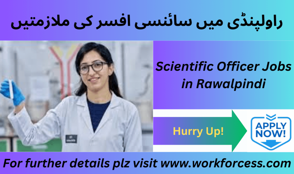 Scientific Officer Jobs in Rawalpindi March 2025 Banner