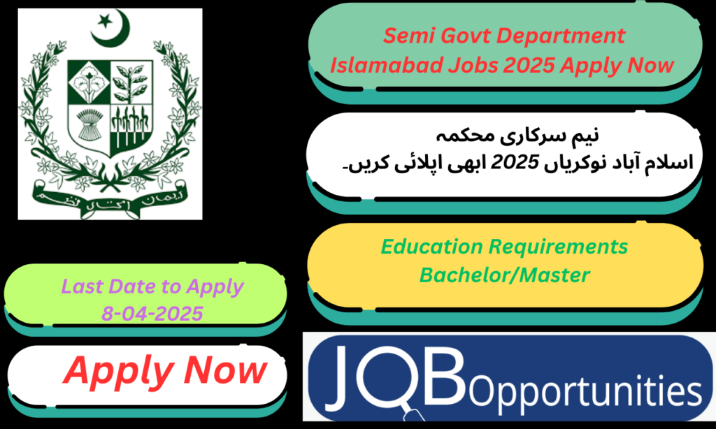 Semi Govt Department Islamabad Jobs 2025 Apply Now