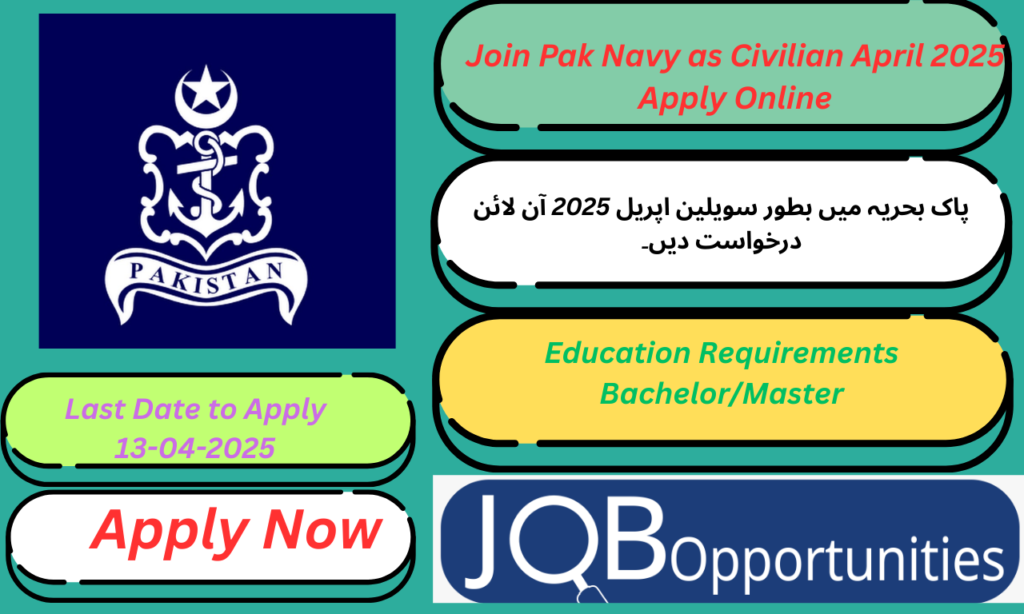 Join Pak Navy as Civilian April 2025 Apply Online
