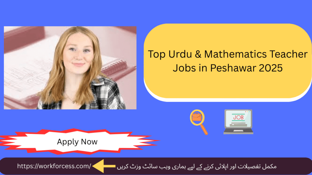 Join a reputable private school in Peshawar as an Urdu or Mathematics teacher in 2025.